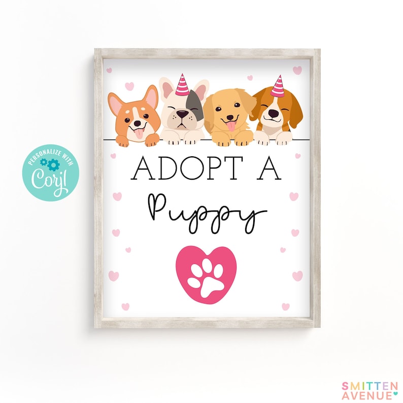 Adopt a Puppy Sign Puppy Party Games Dog Adoption Birthday Party Dog Lover Birthday Edit with Corjl or Print As Show SA5 image 1