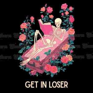 Get In Loser skeleton, Coffin png, Cute Floral Skeleton, Retro skeleton, Cute spooky Halloween SVG || INSTANT DOWNLOAD!