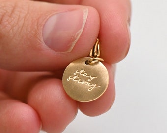 Engraved Charm ‘Stay Strong’