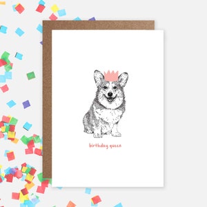 Corgis Karte / Geburtstagskönigin / Lustige Tier Karte / Corgis
