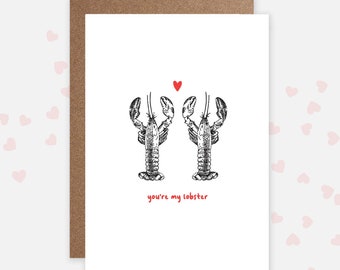 You're My Lobster / Friends Quote Animal Valentine's Day Card / Anniversary Card