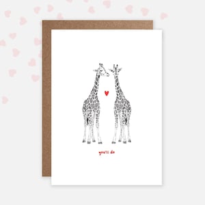 You'll Do Giraffe / Funny Animal Valentine's Day Card / Anniversary Card