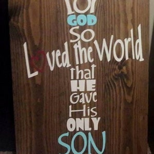 Rustic for God so Loved the World He Gave His Only Son. - Etsy