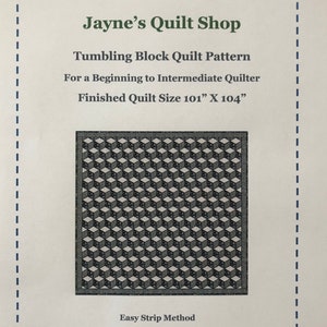 May include: A quilt pattern for a Tumbling Block quilt, designed for beginner to intermediate quilters. The pattern is for a quilt measuring 101 inches by 104 inches and uses an easy strip method.