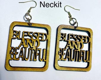 Blessed and Beautiful Wood Dangles