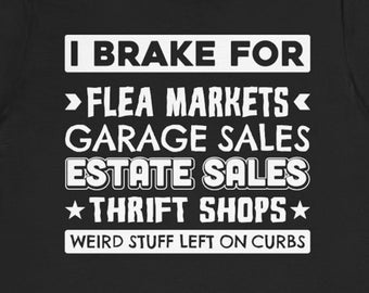 Flea Market Shirt Thrifting Lover Vintage Antique Hunting Tee Gift Tshirt Bargain