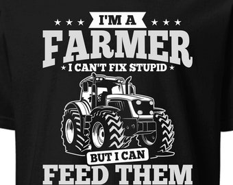 Funny Farm T Shirt, Farm Life Shirt, Funny Farmer Shirt