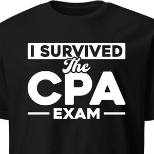 CPA Prüfung Shirt / Lustiges CPA Prüfungs T-Shirt / CPA Prüfung T-Shirt / Zukunft Cpa Prüfung Shirt / Cpa Abschlussfeier Geschenke / Cpa Zertifizierung Bekleidung