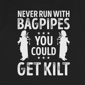 Funny Bagpipes T-Shirt: Scottish Bagpiper Gift