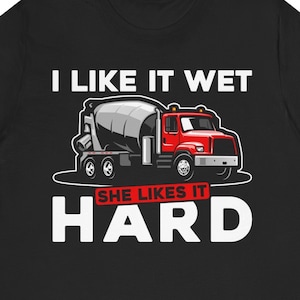 Funny Concrete Mixer Truck T-Shirt: Cement Worker Gift