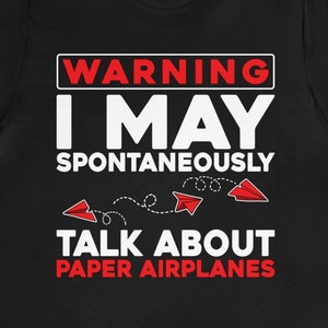 Paper Airplane Shirt / Funny Paper Plane Gift Idea For Him & Her / Paper Airplanes Lover TShirt / Paper Folding T-Shirt / Origami Fan Tee