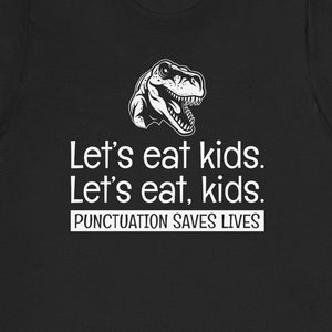Grammar Shirt / Funny English Teacher Appreciation Gift For Him & Her / Punctuation T-Shirt / Vocabulary TShirt / Teacher Humor Tee Shirts
