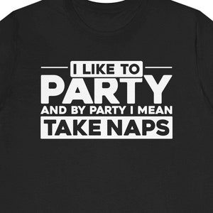 Nap Shirt: Funny Sleep Lover Unisex Tee