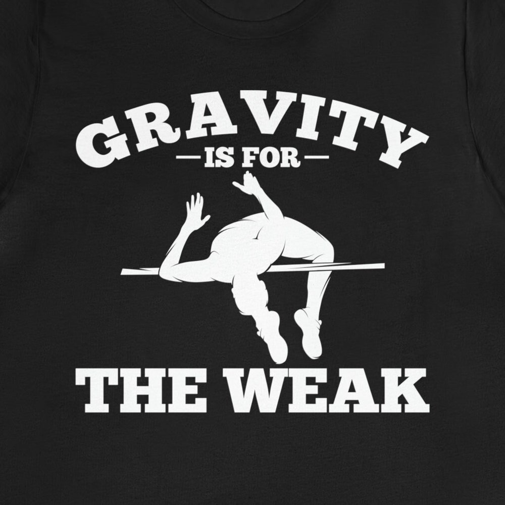 High Jump Gift / Funny High Jumper Shirt For Him & Her / High Jumping Lover T-Shirt / High Jump Coach Tshirt / High Jumping Fan Tee Shirts Moderndaydecors