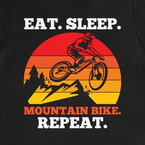 Mountain Bike Shirt / Funny Mountain Biking Gift For Him & Her / Mountain Biker T-Shirt / Cyclist TShirt / Bicycle Tee Shirts / Cycling Gift
