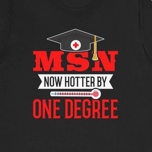 Funny MSN Graduation T-Shirt: Nurse Practitioner Gift