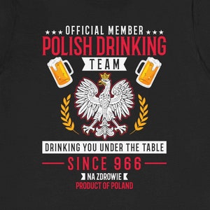 Funny Polish Drinking Team T-Shirt: Poland Heritage Tee