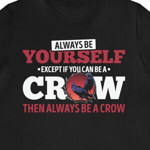 Funny Crow Lover Shirt / Crow Gift Idea For Him & Her / Crows T-Shirt / Crow Fan TShirt / Crow Birthday Present / Crow Tee / Bird Shirts