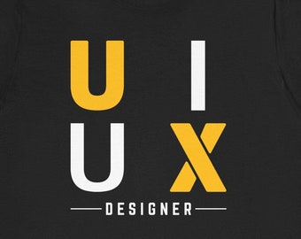 Funny UX Designer T-Shirt: UI Tech Gift