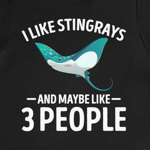 Funny Stingray Shirt / Stingray Gift For Him & Her / Manta Ray Birthday Present / Cute Stingrays TShirt / Manta Lover Ocean T-Shirt / Tee