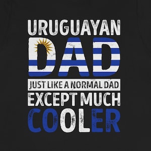 Dad From Uruguay Shirt / Hoodie / Sweatshirt / Tank Top / Father’s Day Gift For Uruguayan Dad / Uruguay Birthday Present / Uruguay Flag Tee