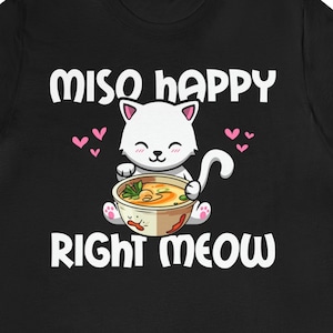 Cute Miso Soup Gift / Funny Miso Lover Shirt For Him & Her / Japanese  Foodie T-Shirt / Miso Bowl Present / Ramen Noodle TShirt / Miso Tee