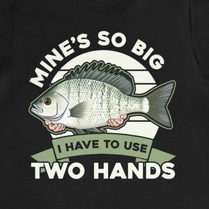 Funny Crappie Fishing T-Shirt: Father&#39;s Day Panfish Gift