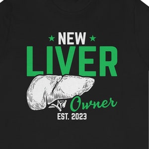 New Liver Owner Shirt: Transplant Recipient Gift