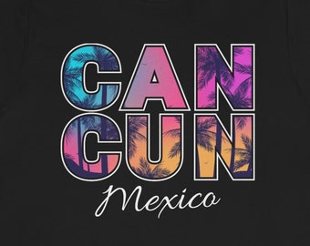 Cancun Mexico T-Shirt: Family Vacation Trip Tee
