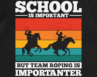 Team Roping T-Shirt: Funny Rodeo Western Tee
