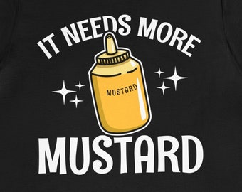 Funny Mustard Shirt Food Humor Graphic Tee Condiment Fan Gift Hot Dog Design