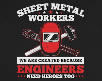 Funny Sheet Metal Worker T-Shirt: Union Metal Repairer Gift