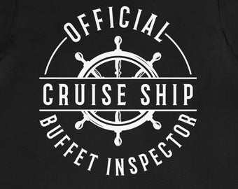Lustiges Kreuzfahrt-Schiff-T-Shirt: Lustiges Buffet-Inspektor Urlaubs-T-Shirt