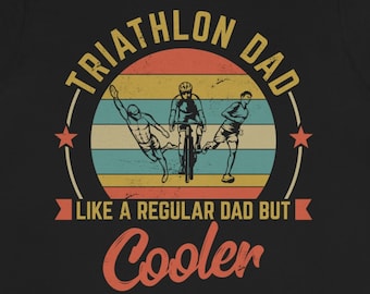 Triathlon Dad Shirt Endurance Sport Father Training Swim Bike Run Tee Gift Tshirt Fitness