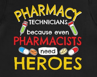 T-shirt technique amusant en pharmacie : cadeau de technicien héros