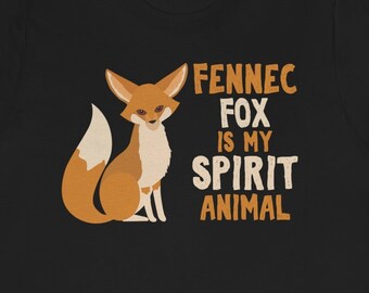 T-shirt Fennec Fox est mon esprit animal