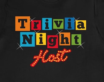 Trivia Night Host T-Shirt: Funny Game Night Tee