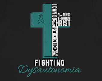 Fighting Dysautonomia T-Shirt: Awareness Support Tee