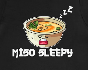 Funny Miso Sleepy T-Shirt: Japanese Foodie Gift