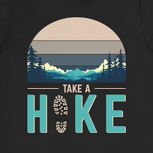 Funny Hiking T-Shirt: Mountain Adventure Tee