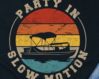Party in Zeitlupe Hänger Shirt Lustiges Bootfahren Geschenk Bekleidung Kapitän Boot Besitzer T-Shirt