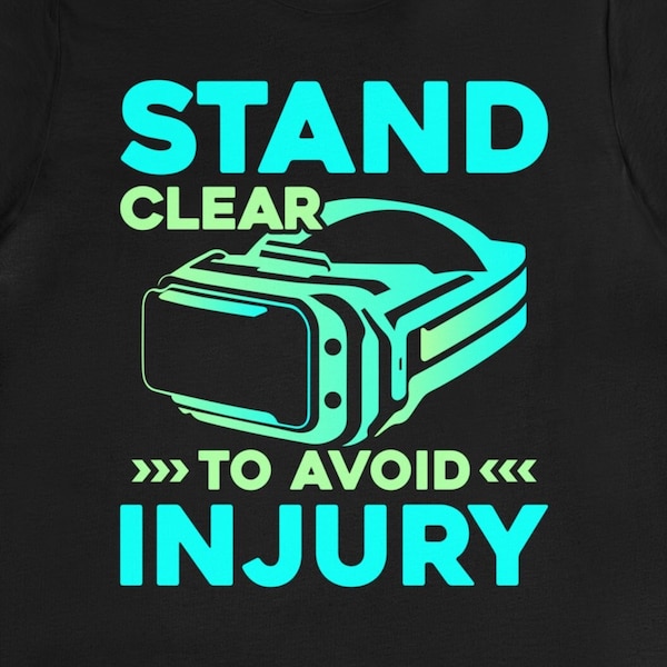 Funny VR Gamer T-Shirt: Virtual Reality Gift