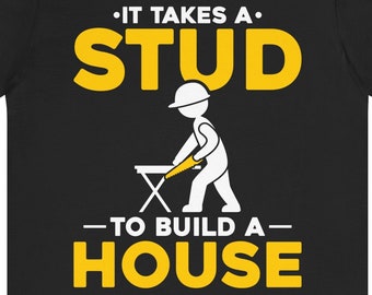 T-shirt drôle de constructeur de maison : « Il faut un montant pour construire une maison »