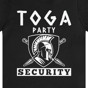 Toga Party Security T-Shirt: Funny Greek Costume Tee