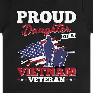 Proud Vietnam Veteran Daughter T-Shirt: Patriotic Gift