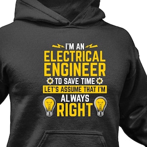 Funny Electrical Engineer Hoodie / Electrician Father’s Day Gift / Engineering Sweatshirt / Electrician Sweater / Electrical Pullover