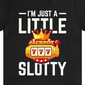 Funny Slot Machine T-Shirt: Gambler Gift, Vegas Vacation Tee
