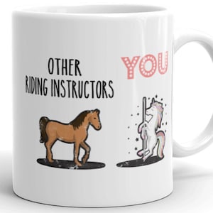 Riding Instructor Instructors Mug Coffee Tea School Teacher Coach Mugs Cup Cups Gift Gifts Horse Present Best Ever Idea Funny Lesson Schools