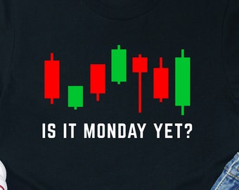 Is het al maandag? Trader-shirt: T-shirt met crypto-aandelenmarkt
