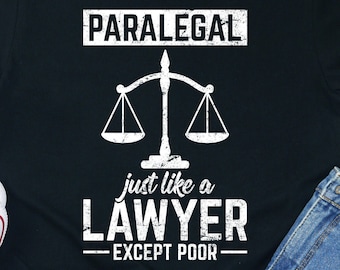 Paralegal Shirt Rechtsbeistand Karriere Abschluss T-Shirt Professionelles Büro Geschenk Tshirt Gerechtigkeit studiert Jura